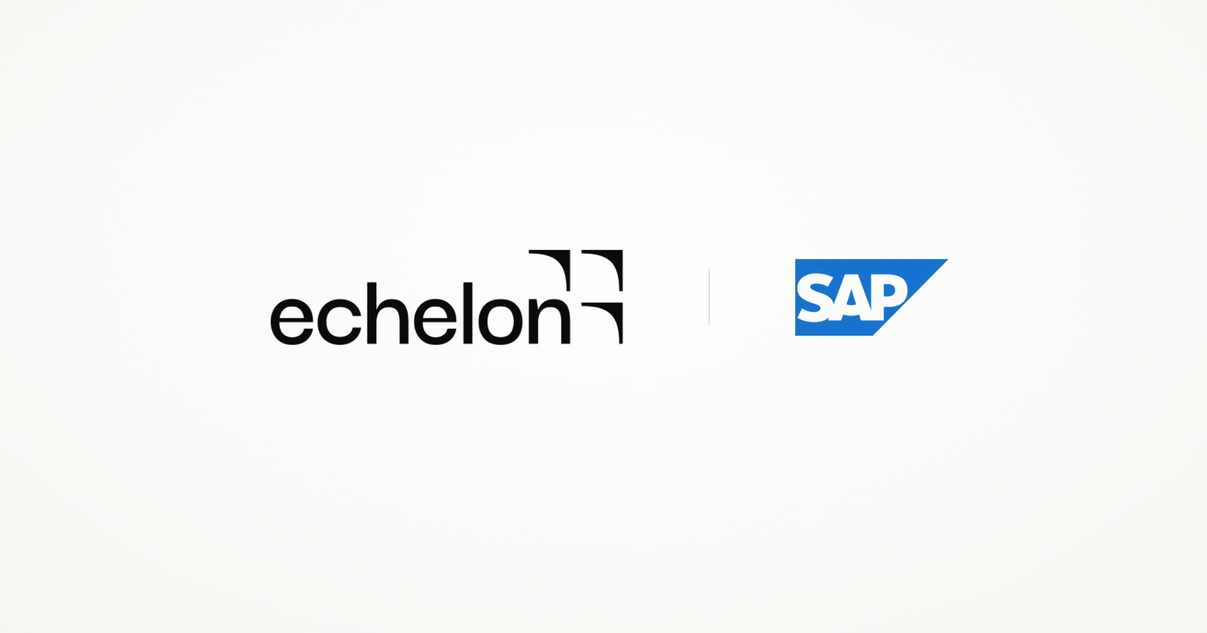 Echelon is coming to SAP.